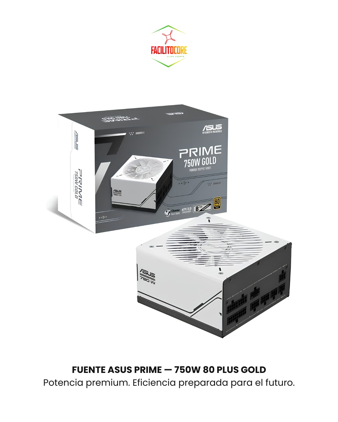 FUENTE ASUS PRIME — 750W 80 PLUS GOLD