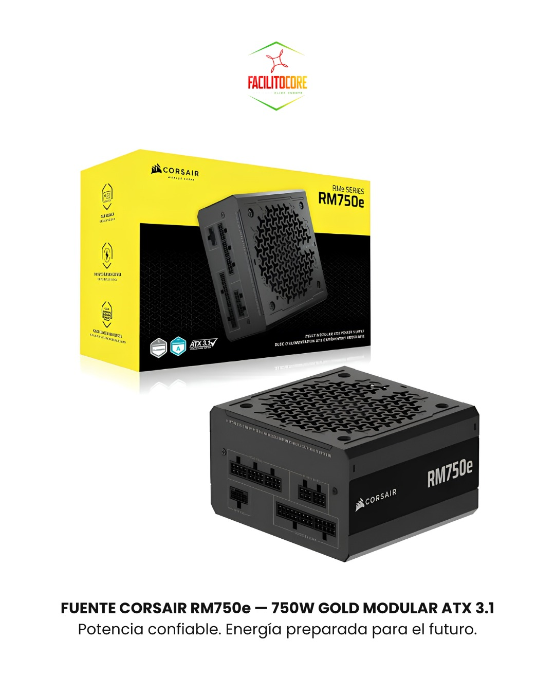 FUENTE CORSAIR RM750e — 750W GOLD MODULAR ATX 3.1