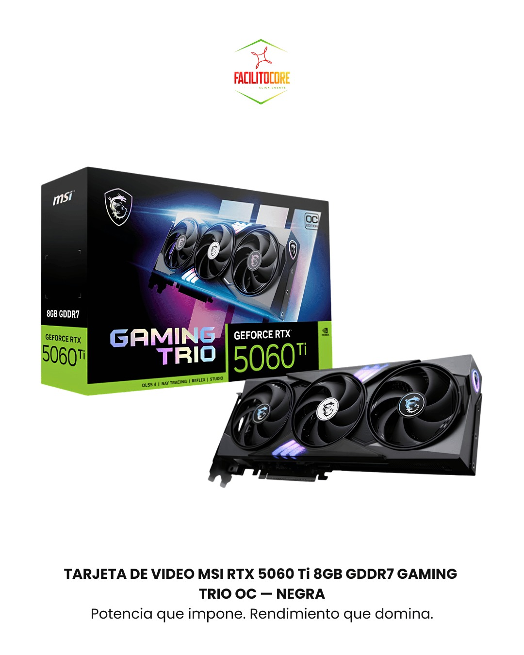 TARJETA DE VIDEO MSI RTX 5060 Ti 8GB GDDR7 GAMING TRIO OC — NEGRA